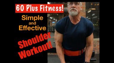 60 Plus Fitness! Simple Shoulder Workout | Simple and Effective Shoulder Workout