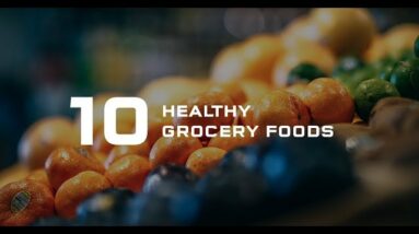 10 Healthy Grocery Foods | Jennifer Dietrick