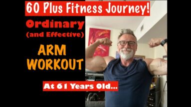 Arm Workout Over 60 | My Go To Ordinary Arm Workout