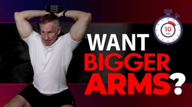 Big Arms After 50 (IN ONLY 10 MINUTES!)