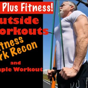 Outside Workouts! | Take Your Workouts Outside. Why Not?