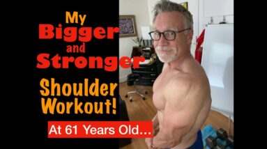 Shoulder Workout for Strength and Growth | Never Too Old to Get Stronger!