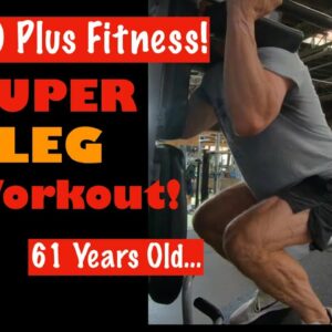 Super Leg Workout || Never Too Old To Get Stronger