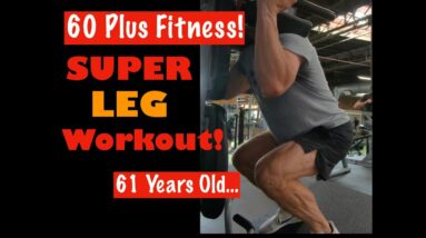 Super Leg Workout || Never Too Old To Get Stronger
