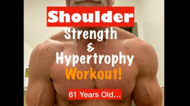 Shoulder Strength and Hypertrophy Workout | Strength and Muscle Growth at the same time!