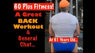 Just A Regular Back Workout | Over 60 Back Workout