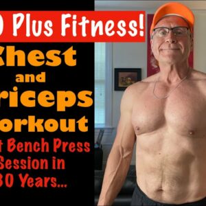 Chest and Triceps Workout | My first flat bench press in 30 years!