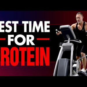 BEST Time To Drink A Protein Shake For Muscle Gains
