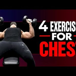 Build The PERFECT Chest With These 4 Exercises (MEN DO THIS!)