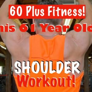 Great Over 60 Shoulder Workout | Featuring OHP's and Shrugs