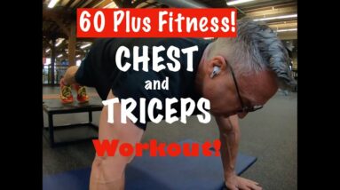 Old Guy Chest and Triceps Workout | Super Chest and Triceps Day