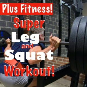 Super Leg and Squat Workout!