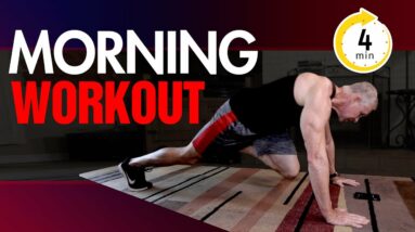 4 Minute Morning Workout Routine FOR MEN (Get The Day Started!)