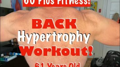 Back Hypertrophy Workout | Big Back Over 60