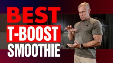 Testosterone Boosting Smoothie Recipe (GREAT TASTING with GREAT BENEFITS!)