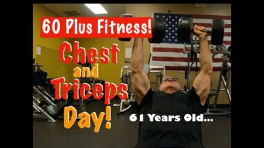 Over 60 Chest and Triceps Workout!