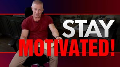 How To Stay Motivated Working Out As A Man OVER 40 (DO THIS!)