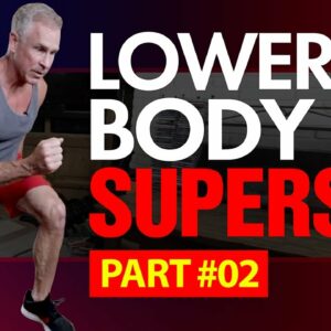 Lower Body Superset Workout For Men Over 50 - Part 2