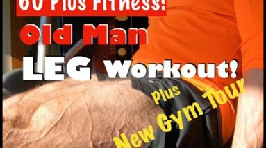 Old Man Leg Workout | Over 60 Big Leg Workout