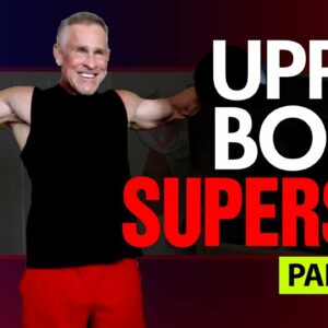 Upper Body Superset Workout For Men OVER 50 (Part 1)