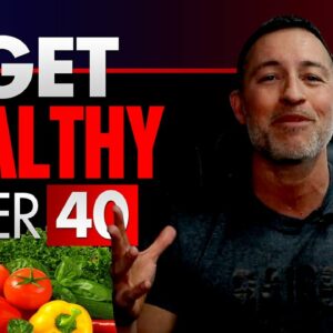 How To Lose Weight And Improve Health After 40 (FIX YOUR GUT!)