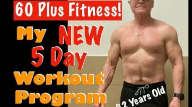 60 Plus Fitness! | 5 Day Workout Program!