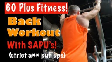 Over 60 Back Workout! | Featuring SAPU’s!