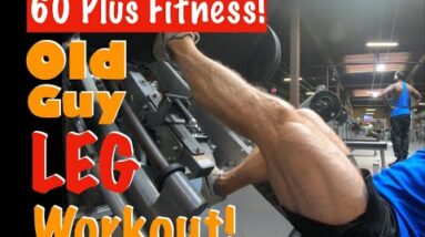 60 Plus Fitness! | Old Guy Leg Workout!