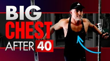 Big Chest Gym Workout For Men Over 40 (BUILD A FULL CHEST!)