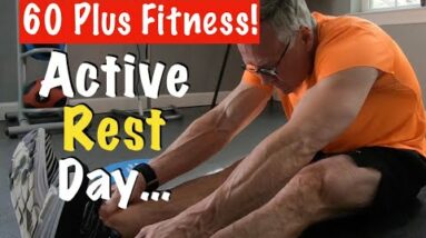 ACTIVE REST DAY! | Fitness Over 60