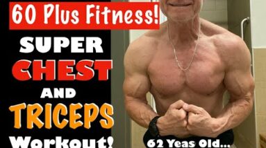CHEST AND TRICEPS WORKOUT | Fitness Over 60