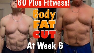 LOSE BODY FAT! | BODY FAT CUT UPDATE At Week 6